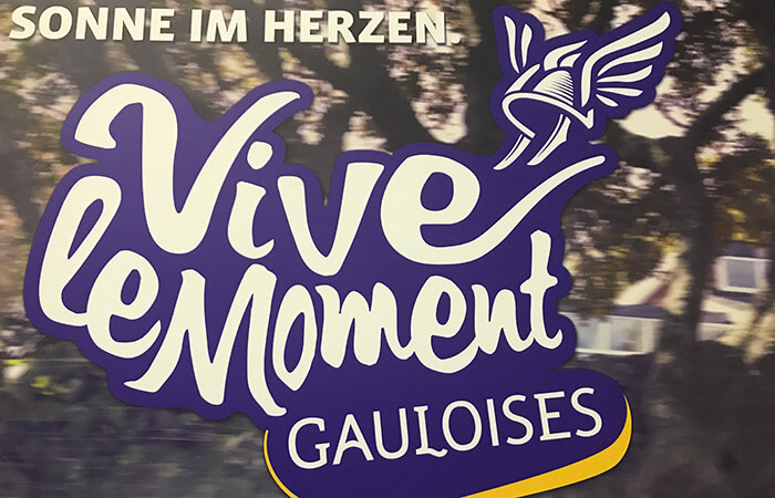 Slogan "Vive le Moment" von Gauloises